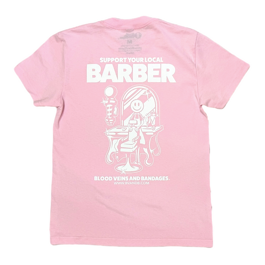 Support Your Local Barber Shirt - PINK